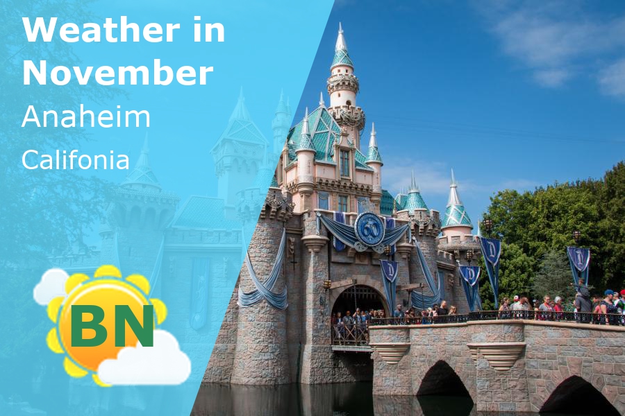November Weather in Anaheim, California 2025 Winter Sun Expert